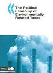 book The political economy on environmentally related taxes