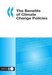 book The Benefits of Climate Change Policies : Analytical and Framework Issues.