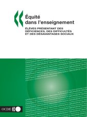 book Équité dans l’enseignement : élèves présentant des déficiences : des difficultés et des désavantages sociaux : statistiques et indicateurs.