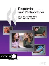 book Regards sur l’éducation 2005 : Indicateurs de l’OCDE.