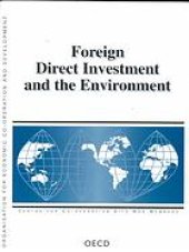 book Foreign direct investment and the environment : [... "Conference on FDI and the Environment" in the Hague in January 1999]