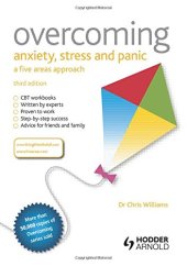 book Overcoming Anxiety, Stress and Panic: A Five Areas Approach