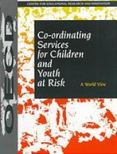 book Co-ordinating services for children and youth at risk : a world view