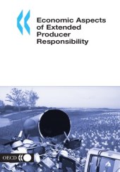 book Economic aspects of extended producer responsibility.