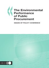 book The environmental performance of public procurement : issues of policy coherence.