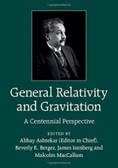 book General Relativity and Gravitation: A Centennial Perspective