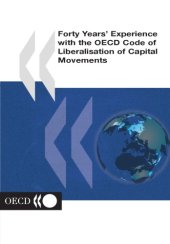 book Forty years’ experience with the OECD code of liberalisation of capital movements.