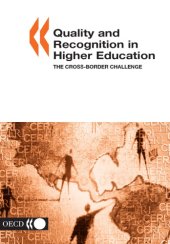 book Quality and Recognition in Higher Education : The Cross-border Challenge.