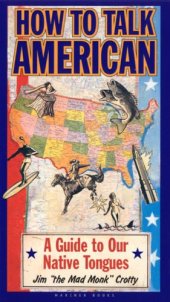 book How to Talk American: A Guide to Our Native Tongues