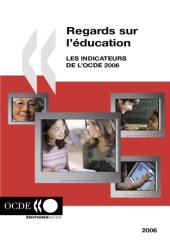 book Regards sur l’éducation 2006 : Indicateurs de l’OCDE.