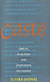 book Caste: Origin, Function and Dimensions of Change