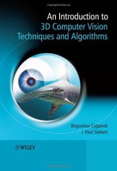 book An Introduction to 3D Computer Vision Techniques and Algorithms