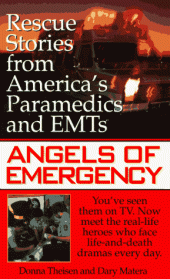 book Angels of Emergency: Rescue Stories from America's Paramedics and Emt's