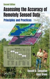 book Assessing the Accuracy of Remotely Sensed Data: Principles and Practices, Second Edition (Mapping Science)