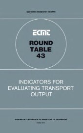 book Indicators for Evaluating Transport Output : Report of the Forty-Third Round Table on Transport Economics Held in Paris on 23-24 November 1978