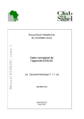 book Écoloc - Gérer l’économie localement en Afrique - Evaluation et prospective / Approche N° 01 : Cadre conceptuel de l’approche ECOLOC, Document technique.