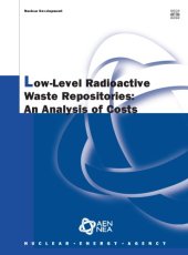 book Low-Level Radioactive Waste Repositories : An Analysis of Costs