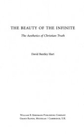 book The Beauty of the Infinite: The Aesthetics of Christian Truth