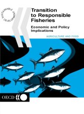 book Transition to Responsible Fisheries : Economic and Policy Implications.