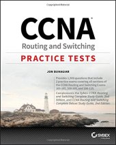 book CCNA Routing and Switching Practice Tests: Exam 100-105, Exam 200-105, and Exam 200-125