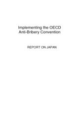 book Implementing the OECD anti-bribery convention : report on Japan.