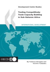 book Trading competitively : trade capacity building in Sub-Saharan Africa