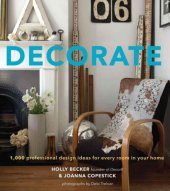 book Decorate: 1,000 Design Ideas for Every Room in Your Home