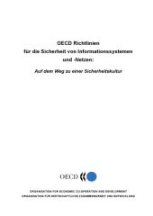 book OECD guidelines for the security of information systems and networks : towards a culture of security = Lignes directrices de l’OCDE régissant la sécurité des systèmes et réseaux d’information : vers un culture de la sécurité.