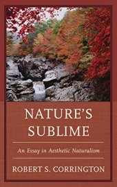 book Nature’s Sublime: An Essay in Aesthetic Naturalism