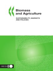 book Biomass and agriculture : sustainability, markets and policies.