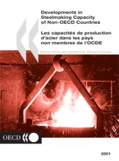 book Developments in Steelmaking Capacity of Non-OECD Countries 2001.