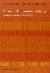 book Manuale di linguistica italiana. Storia, attualità, grammatica