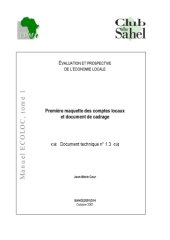 book Écoloc - Gérer l’économie localement en Afrique - Evaluation et prospective / Approche N° 03 : Première maquette des comptes locaux et document de cadrage, Document technique.