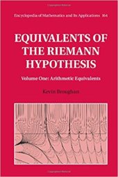 book Equivalents of the Riemann Hypothesis I: Arithmetic Equivalents