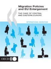 book Migration Policies and EU Enlargement : the Case of Central and Eastern Europe