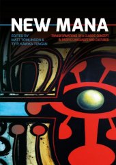 book New mana : transformations of a classic concept in Pacific languages and cultures