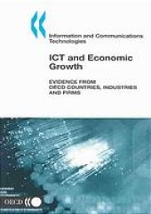 book ICT and economic growth : evidence from OECD countries, industries and firms