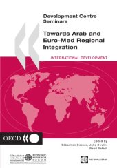 book Towards Arab and Euro-Med Regional Integration.