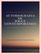 book Autobiografia de Um Iogue Contemporâneo