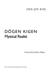 book Dōgen Kigen : Mystical Realist