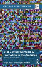 book 21st Century Democracy Promotion in the Americas: Standing up for the Polity