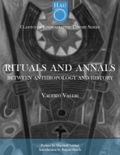 book RITUALS AND ANNALS BETWEEN ANTHROPOLOGY AND HISTORY