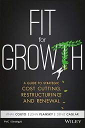 book Fit for Growth: A Guide to Strategic Cost Cutting, Restructuring, and Renewal