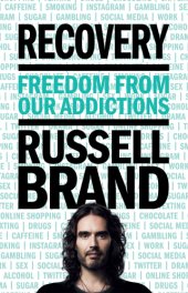 book Recovery: Freedom from Our Addictions