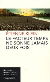 book Le facteur temps ne sonne jamais deux fois