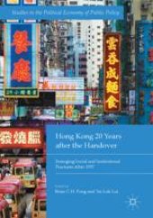 book Hong Kong 20 Years after the Handover: Emerging Social and Institutional Fractures After 1997