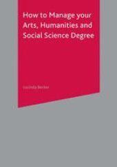 book How to Manage your Arts, Humanities and Social Science Degree