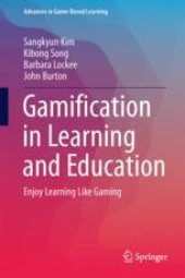 book Gamification in Learning and Education: Enjoy Learning Like Gaming