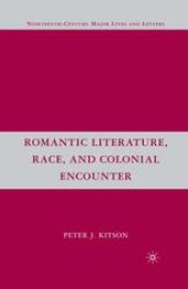 book Romantic Literature, Race, and Colonial Encounter