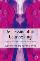 book Assessment in Counselling: Theory, Process and Decision-Making